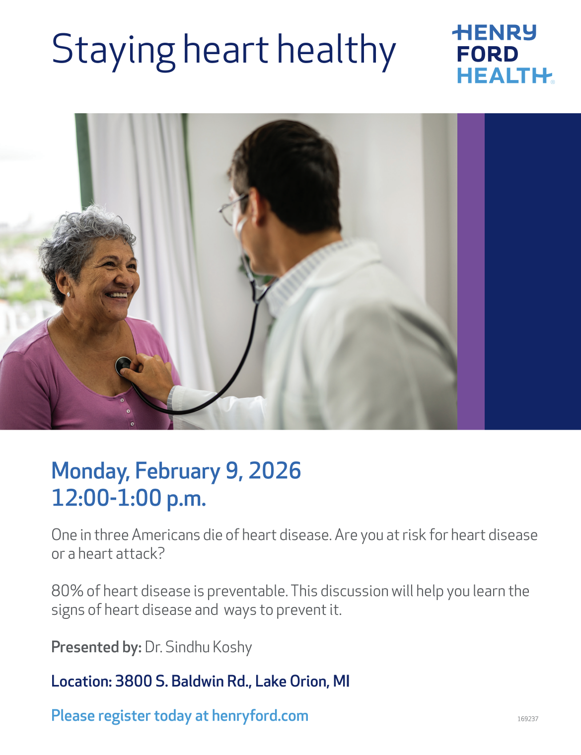 "Staying Heart Healthy." This discussion, led by Dr. Sindu Koshy,
